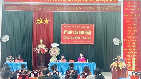 KỲ HỌP THỨ NHẤT, HỘI ĐỒNG NHÂN DÂN XÃ NGỌK BAY KHOÁ XII, NHIỆM KỲ 2021-2026